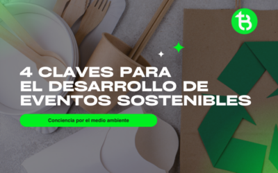 4 claves para el desarrollo de un evento sostenible