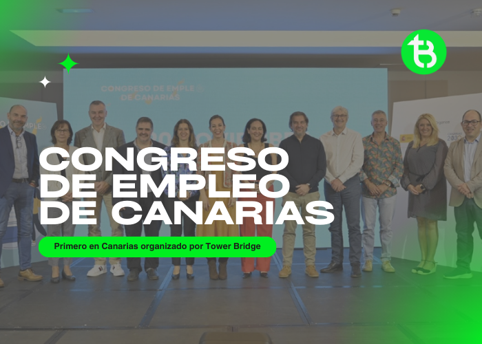 Doscientos líderes y empresarios se reunieron en el Primer Congreso de Empleo de Canarias que fue organizado por Tower Bridge