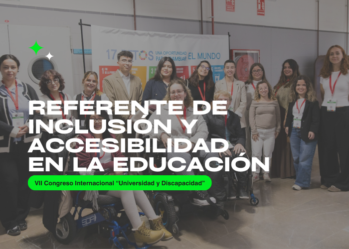 El VII Congreso Internacional ‘Universidad y Discapacidad’ de Fundación ONCE eleva el estándar de accesibilidad en los grandes eventos